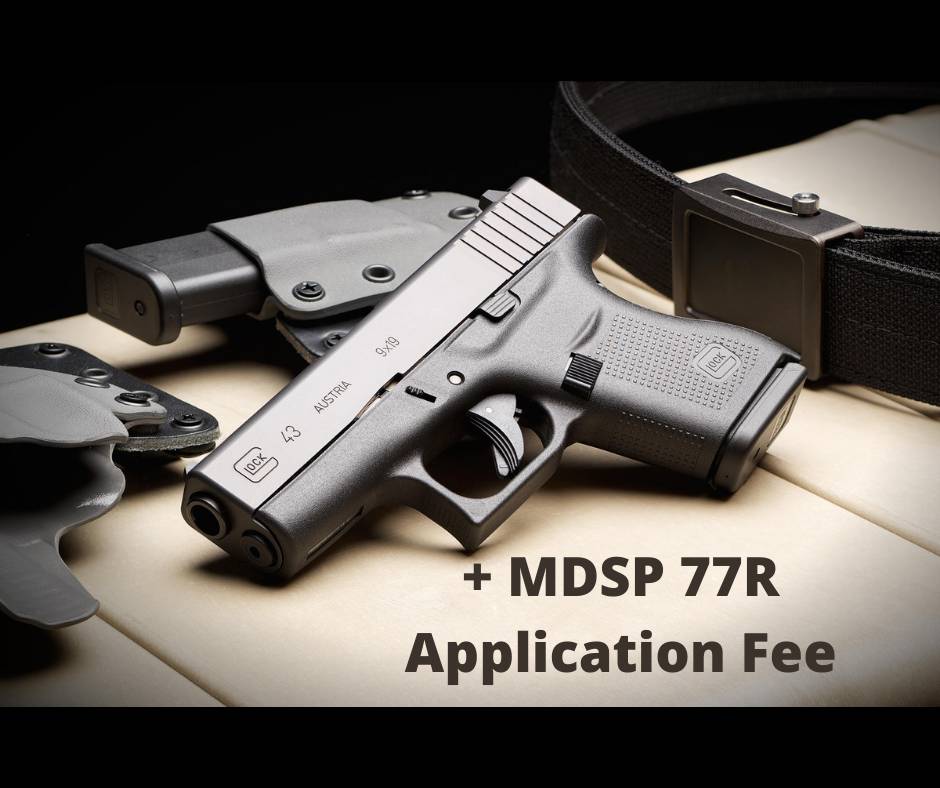 MD Regulated Firearm Transfer + 77R Application Fee