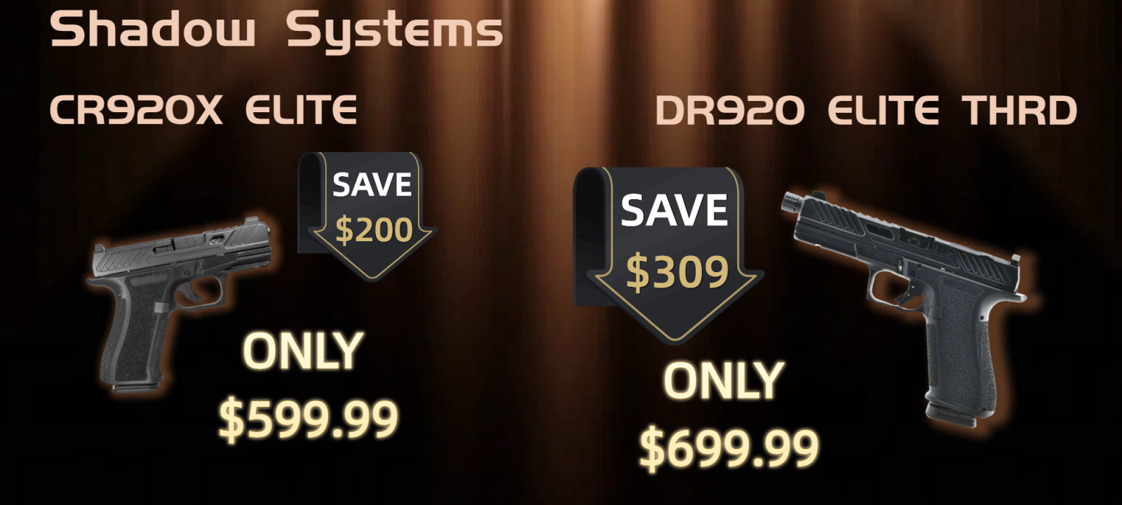 Shadow System Sale